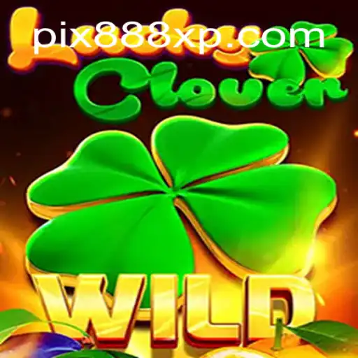 Descubra LuckyClover: O Inovador Jogo de Estratégia da 888XP.COM